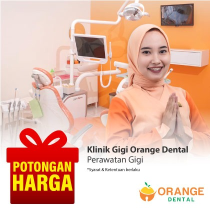 Special Offer KLINIK GIGI ORANGE DENTAL