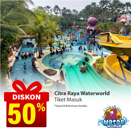 Special Offer CITRA RAYA WATER WORLD