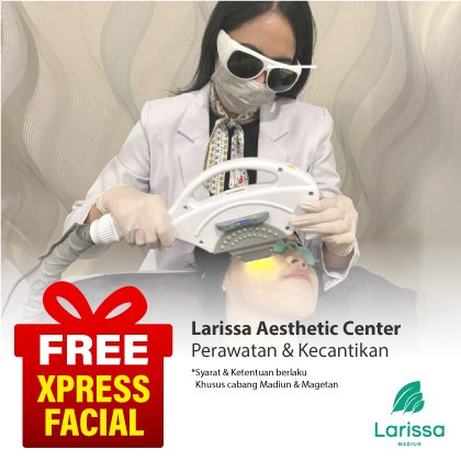 Special Offer LARISSA AESTHETIC CENTER - MADIUN